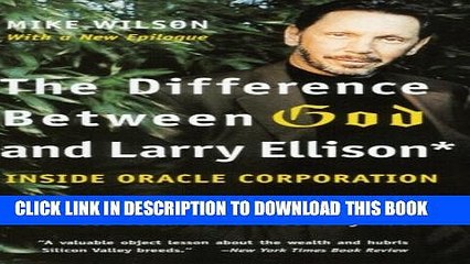 Download Video: [PDF] The Difference Between God and Larry Ellison: *God Doesn t Think He s Larry Ellison Popular