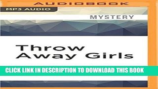 [PDF] Throw Away Girls (Jaycee Wilder) Popular Colection