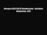 Orbegozo RCD 500 B Raumheizung - HeizlÃ¼fter (Aluminium LCD)