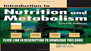 New Book Introduction to Nutrition and Metabolism, Fourth Edition