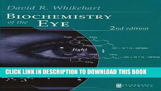 New Book Biochemistry of the Eye