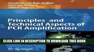 New Book Principles and Technical Aspects of PCR Amplification