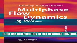 New Book Multiphase Flow Dynamics 3: Thermal Interactions