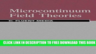 Collection Book Microcontinuum Field Theories: II. Fluent Media