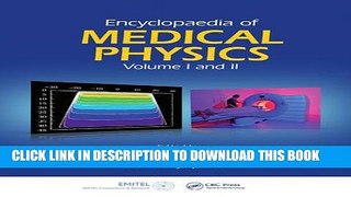 New Book Encyclopaedia of Medical Physics