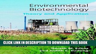 New Book Environmental Biotechnology: Theory and Application