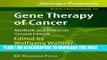 New Book Gene Therapy of Cancer: Methods and Protocols (Methods in Molecular Biology)