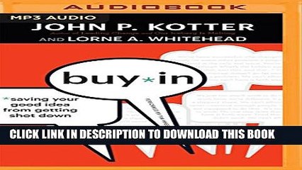 [PDF] Buy-In: Saving Your Good Idea from Getting Shot Down Popular Online
