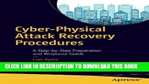 [PDF] Cyber-Physical Attack Recovery Procedures: A Step-by-Step Preparation and Response Guide