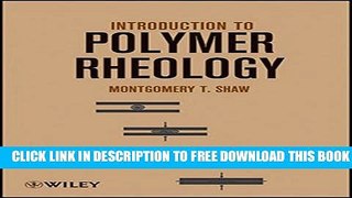 Collection Book Introduction to Polymer Rheology