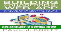 [PDF] Building a Successful Web App: A Businessperson s Guide to Making Websites do More Popular