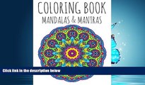 For you Coloring Book: Mandalas and Mantras