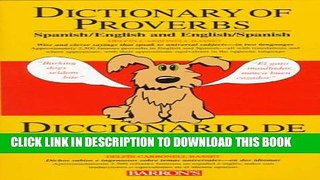 [PDF] Dictionary of Proverbs: Spanish/English and English/Spanish Popular Online