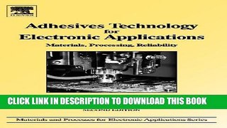 New Book Adhesives Technology for Electronic Applications, Second Edition: Materials, Processing,