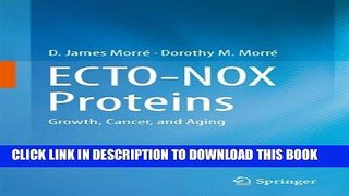 [PDF] ECTO-NOX Proteins: Growth, Cancer, and Aging Popular Online
