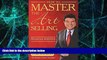 Big Deals  How to Master the Art of Selling Financial Services  Best Seller Books Most Wanted