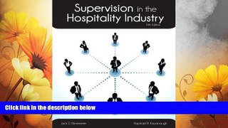 READ FREE FULL  Supervision in the Hospitality Industry with Answer Sheet (AHLEI) (5th Edition)