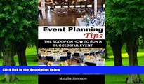 Big Deals  Event Planning Tips: The Straight Scoop On How To Run An Successful Event  Free Full
