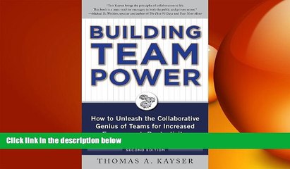 READ book  Building Team Power: How to Unleash the Collaborative Genius of Teams for Increased