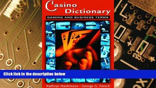 Big Deals  Casino Dictionary: Gaming and Business Terms  Best Seller Books Most Wanted