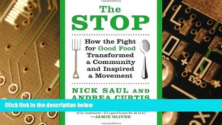 Big Deals  The Stop: How the Fight for Good Food Transformed a Community and Inspired a Movement
