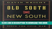 [PDF] Old South, New South: Revolutions in the Southern Economy since the Civil War Popular Online