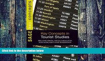 Big Deals  Key Concepts in Tourist Studies (SAGE Key Concepts series)  Free Full Read Best Seller