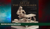 Must Have  M. de Garsaultâ€™s 1767 Art of the Shoemaker: An Annotated Translation (Costume