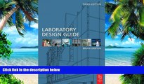 Big Deals  Laboratory Design Guide  Free Full Read Best Seller