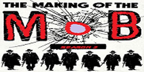 Watch The Making of The Mob Online - Sin City - S2E7