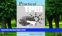 Big Deals  Practical TPM: Successful Equipment Management at Agilent Technologies  Free Full Read