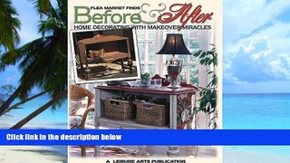 Must Have PDF  Flea Market Finds: Before and After (Leisure Arts #15916)  Best Seller Books Most