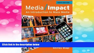 Must Have  Media Impact: An Introduction to Mass Media (Wadsworth Series in Mass Communication
