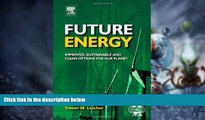 Big Deals  Future Energy: Improved, Sustainable and Clean Options for our Planet  Best Seller