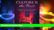 READ book  Culture Is The Bass: 7 Principles For Developing A Culture That Works!  FREE BOOOK