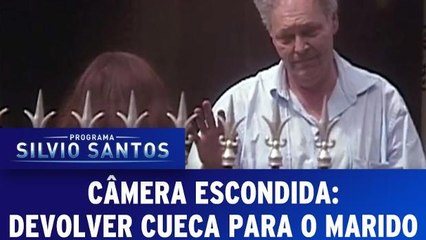 Câmera Escondida: Devolver cueca para o marido