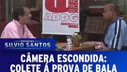 Câmera Escondida: Colete á Prova de Bala (28/08/2016)
