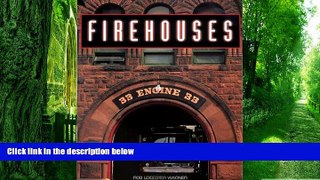 Big Deals  Firehouses  Free Full Read Most Wanted