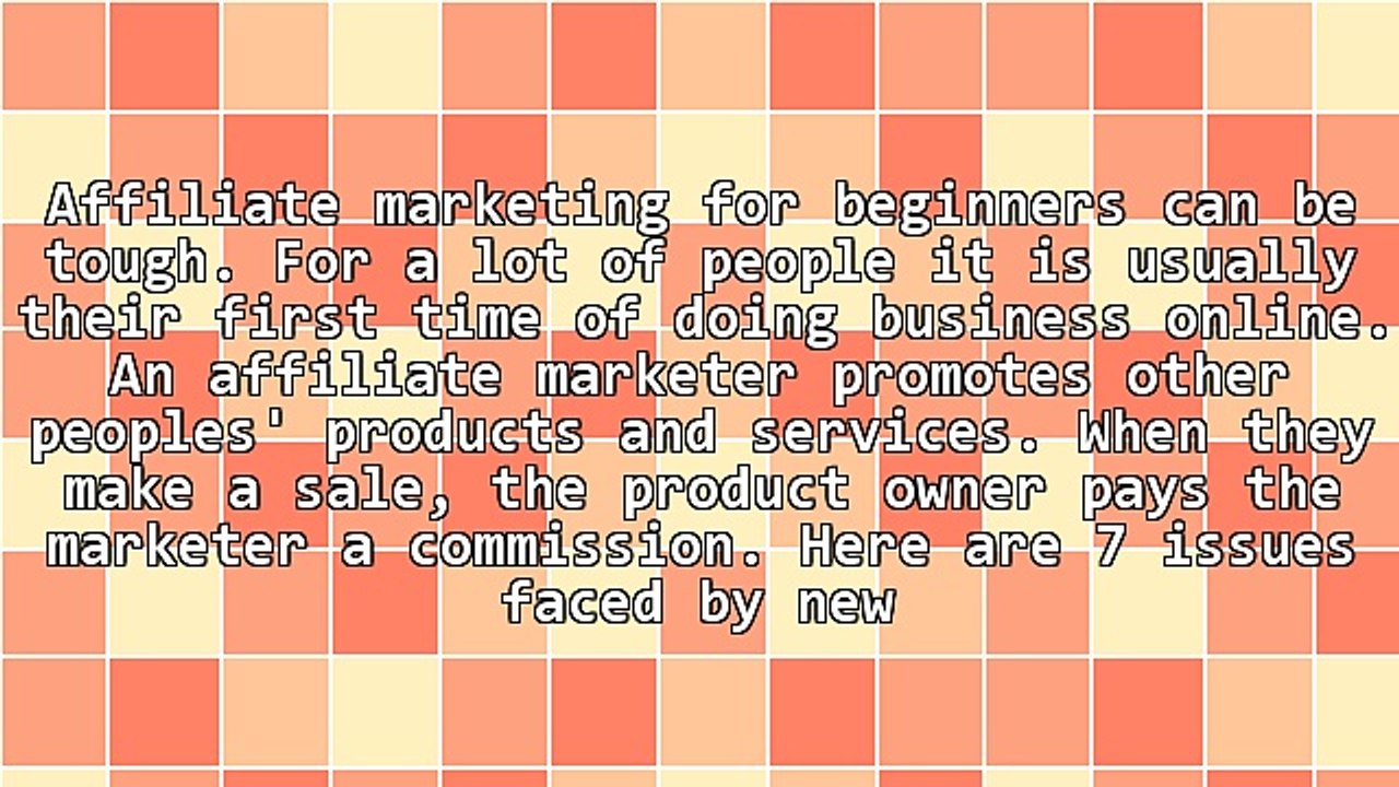 7 Reasons Why Affiliate Marketing For Beginners Goes Wrong