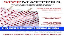 [PDF] Size Matters: The Hard Facts About Male Sexuality That Every Woman Should Know Full Colection