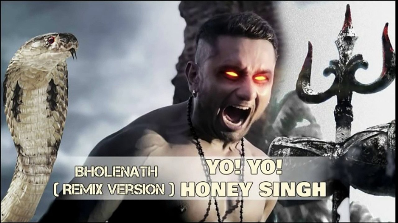 OM NAMAH SHIVAYA - YO YO HONEY SINGH - BHOLENATH NEW HINDI RAP SONG 2016 [REMIX VERSION]