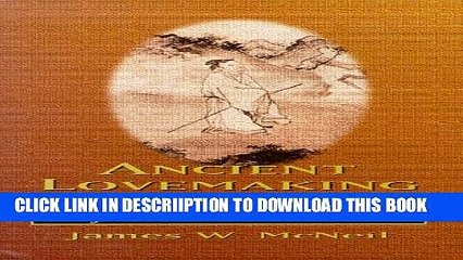 [PDF] Ancient Lovemaking Secrets -The Journey Toward Immortality Full Online