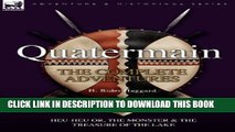 Collection Book Quatermain: The Complete Adventures: 6-Heu-Heu Or, the Monster   the Treasure of