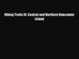 [PDF] Hiking Trails III: Central and Northern Vancouver Island Full Colection