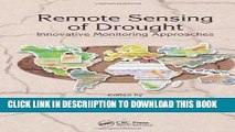 [PDF] Remote Sensing of Drought: Innovative Monitoring Approaches (Drought and Water Crises) Full