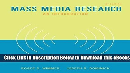 [Reads] Mass Media Research: An Introduction (with InfoTrac) (Wadsworth Series in Mass