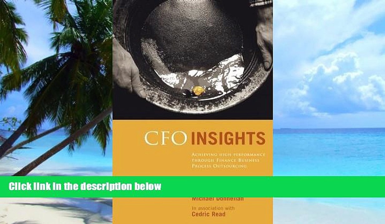 Big Deals  CFO Insights: Achieving High Performance Through Finance Business Process Outsourcing