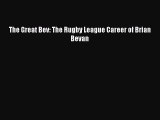[PDF] The Great Bev: The Rugby League Career of Brian Bevan Full Colection