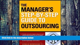Big Deals  The Manager s Step-by-Step Guide to Outsourcing  Free Full Read Best Seller