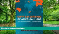 Must Have PDF  Offshoring of American Jobs: What Response from U.S. Economic Policy? (Alvin Hansen